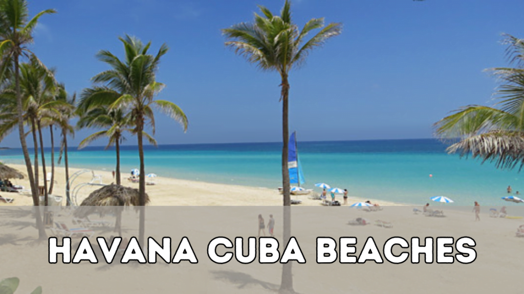 Havana Cuba Beaches